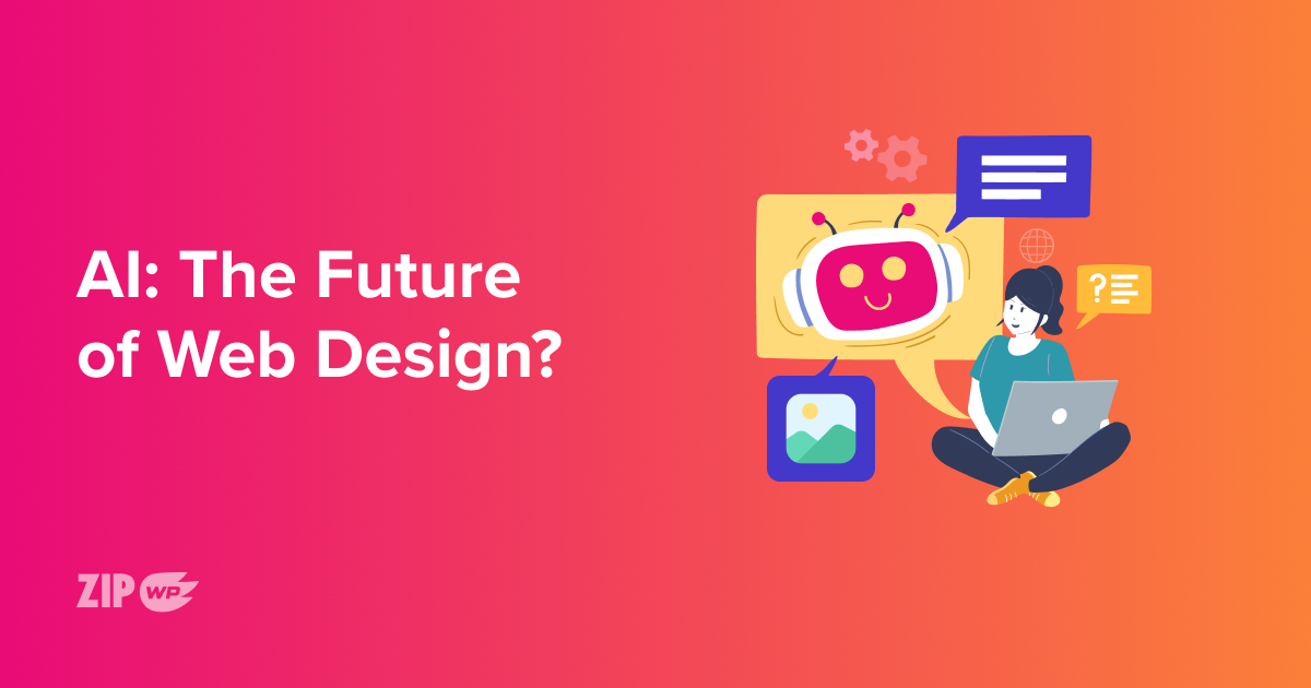 11 Reasons Why AI Website Builders are Future of Web Design